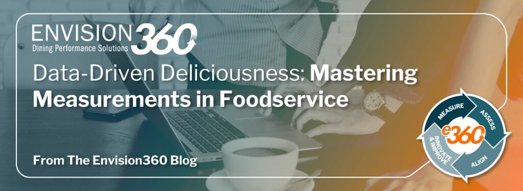 Data-Driven Deliciousness: Mastering Measurements in Foodservice